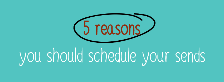 Schedule send your marketing messages