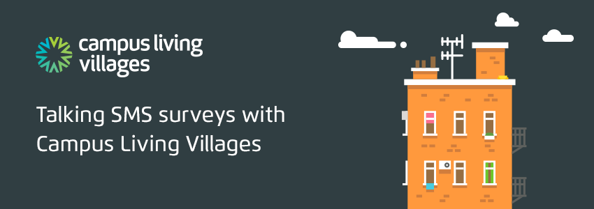 Campus living SMS survey