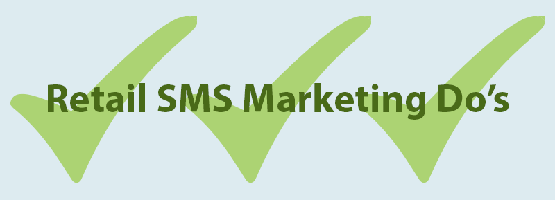 Dos-Donts-Retail-IM Retail SMS Marketing Do’s