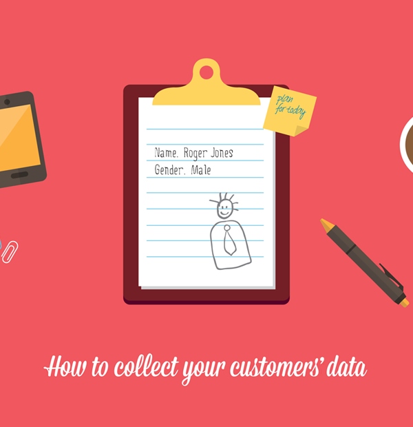 How-to-collect-your-customers-data How to collect customers data